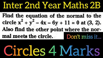 Equation of Normal at (3,2) to the circle@maths naresh eclass