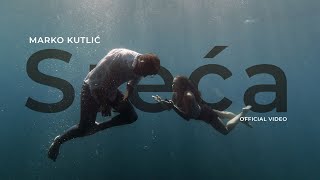 Video thumbnail of "Marko Kutlić - Sreća (OFFICIAL VIDEO)"