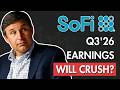 SOFI Stock Q3'26 Earnings MAY NOT be ENOUGH (But I'm still BULLISH)