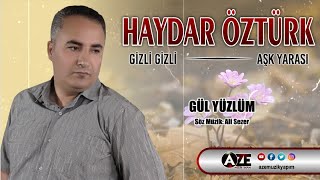 Haydar Öztürk - Gül Yüzlüm Resimi