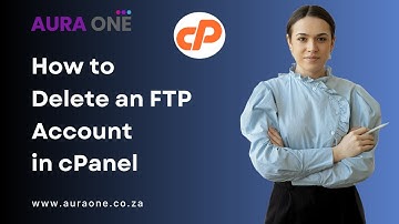 How to Delete an FTP User account from cPanel   Aura One