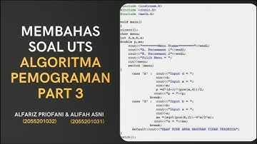 Membahas Soal UTS Algoritma Pemograman Part 3