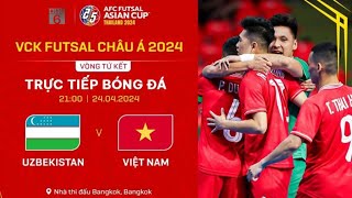 🔴Trực tiếp: AFC Futsal Asian Cup 2024: Uzbekistan - Việt Nam | ABC6