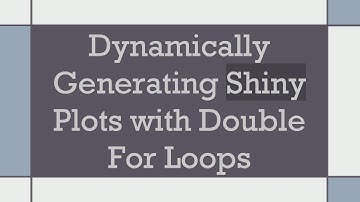 Dynamically Generating Shiny Plots with Double For Loops