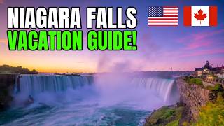 Niagara Falls 2024 Vacation Guide & MUSTKNOW Tips!