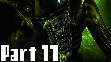 Alien Isolation Walkthrough Part 17 Gameplay Lets Play