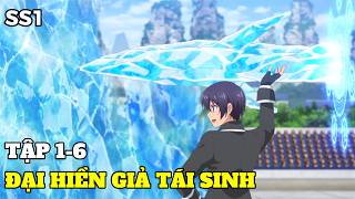 Anime 2026 | Đại Hiền Giả Yếu Nhất Tái Sinh Thành Đứa Trẻ Mạnh Nhất | Tập 1-6 | Review Anime