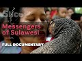 Messengers of Sulawesi I SLICE I Full documentary