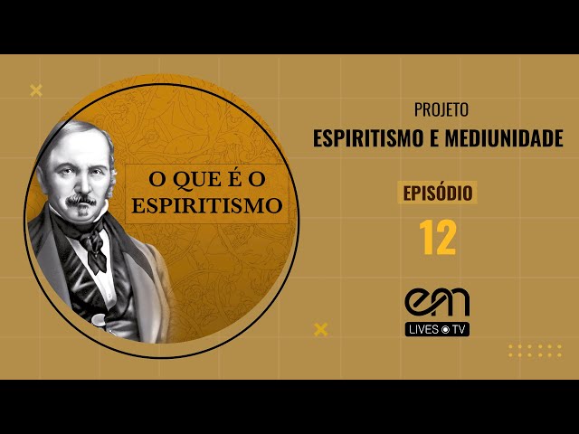 12- O QUE É O ESPIRITISMO - Biografia de Allan Kardec - Parte 09