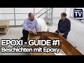 Wundermittel? Der große Epoxidharz-Guide #1: Beschichten mit Epoxy