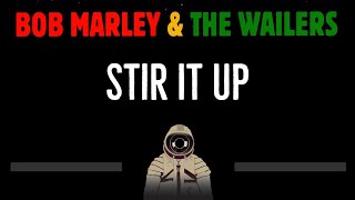 Bob Marley And The Wailers • Stir It Up (CC) 🎤 [Karaoke] [Instrumental Lyrics]