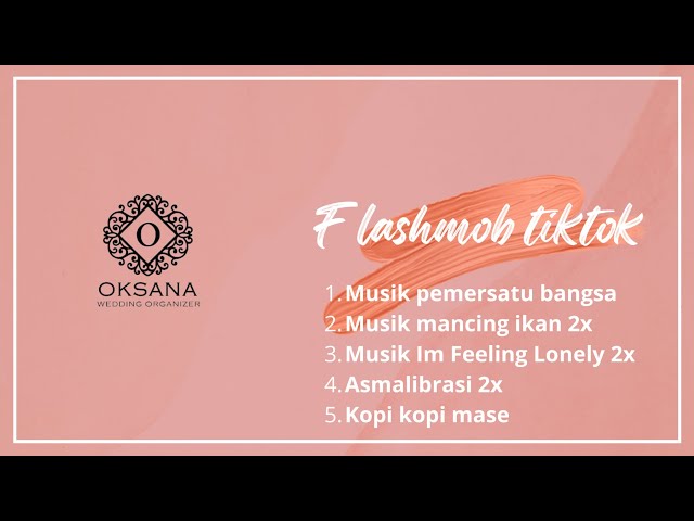 LAGU FLASHMOB WEDDING TIKTOK 2023 class=