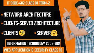 Client-Server Architecture | Web Apps &amp; Security Lec-7 @kidocoder #class10it #itcode402