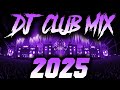DJ Club Mix 2025: Remixes and Mashups of Top Hits