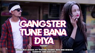 Gangster Tune Bana Diya Ranjeet gurjar bewafa💔😥 song
