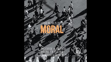 Lesson 8 of Celebrate Recovery: Moral