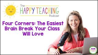 Four Corners: The Easiest Brain Break Your Class Will Love