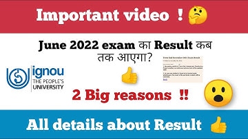 IGNOU June 2022 exam result 😮 all details about June 2022 exam result two big reasons.