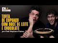 #26 TORTA DE CUPUAÇU COM DOCE DE LEITE E CHOCOLATE | CHEF NEYLANO VIEIRA - ONPM NA COZINHA