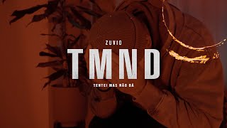 Zuvio - TMND [Official Music Video]