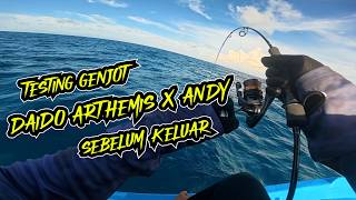 PENASARAN GIMANA AKSINYA !!!! DAIDO ARTHEMIS POWER X ANDY ANGLER