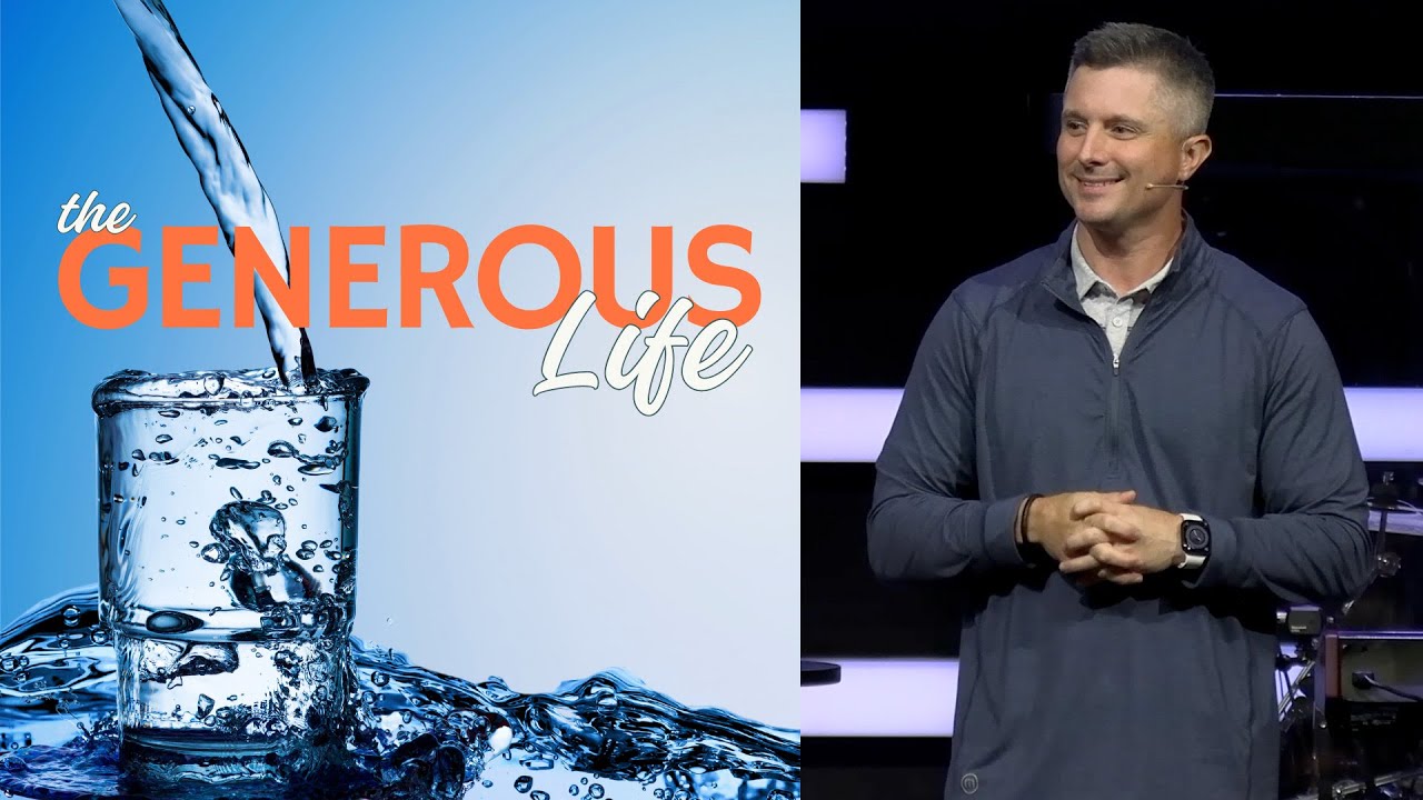 The Generous Life - Part One - YouTube