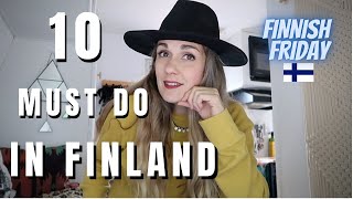 10 Must Do/See Things in FINLAND // FINNISH FRIDAY