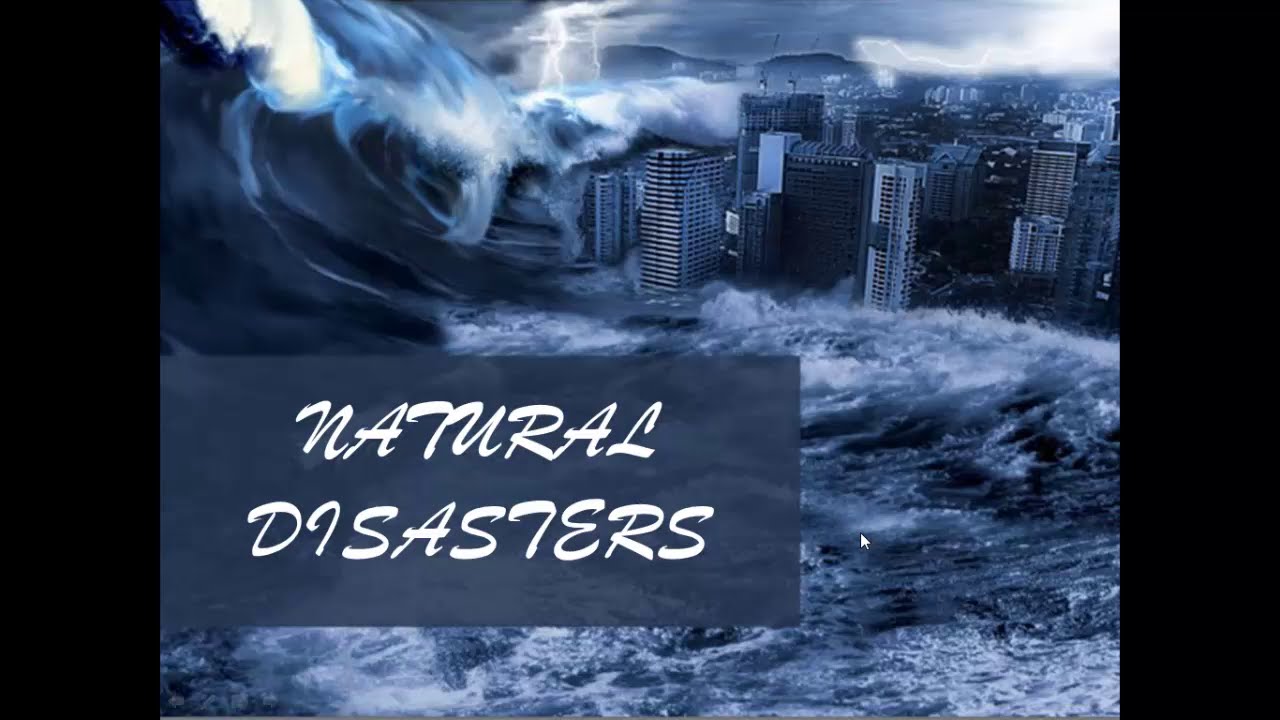 A powerpoint presentation on natural disasters