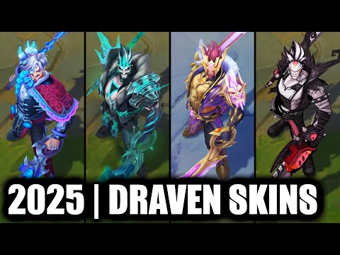 ALL DRAVEN SKINS SPOTLIGHT 2025 League Of Legends