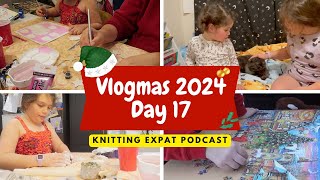 Knitting Expat Vlogmas - Vlogmas Day 17