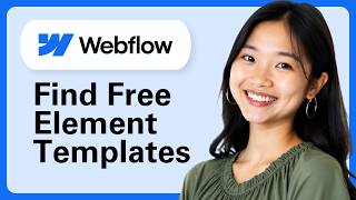 Webflow: Where To Find Free Element Templates & Components