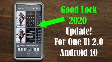 Official Good Lock 2020 Update - Compatibility w/ Samsung One UI 2.0 (Android 10)