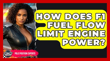 How Does F1 Fuel Flow Limit Engine Power? - Pole Position Experts