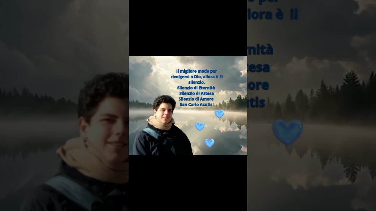 Il Silenzio 💖 San Carlo Acutis ❤️