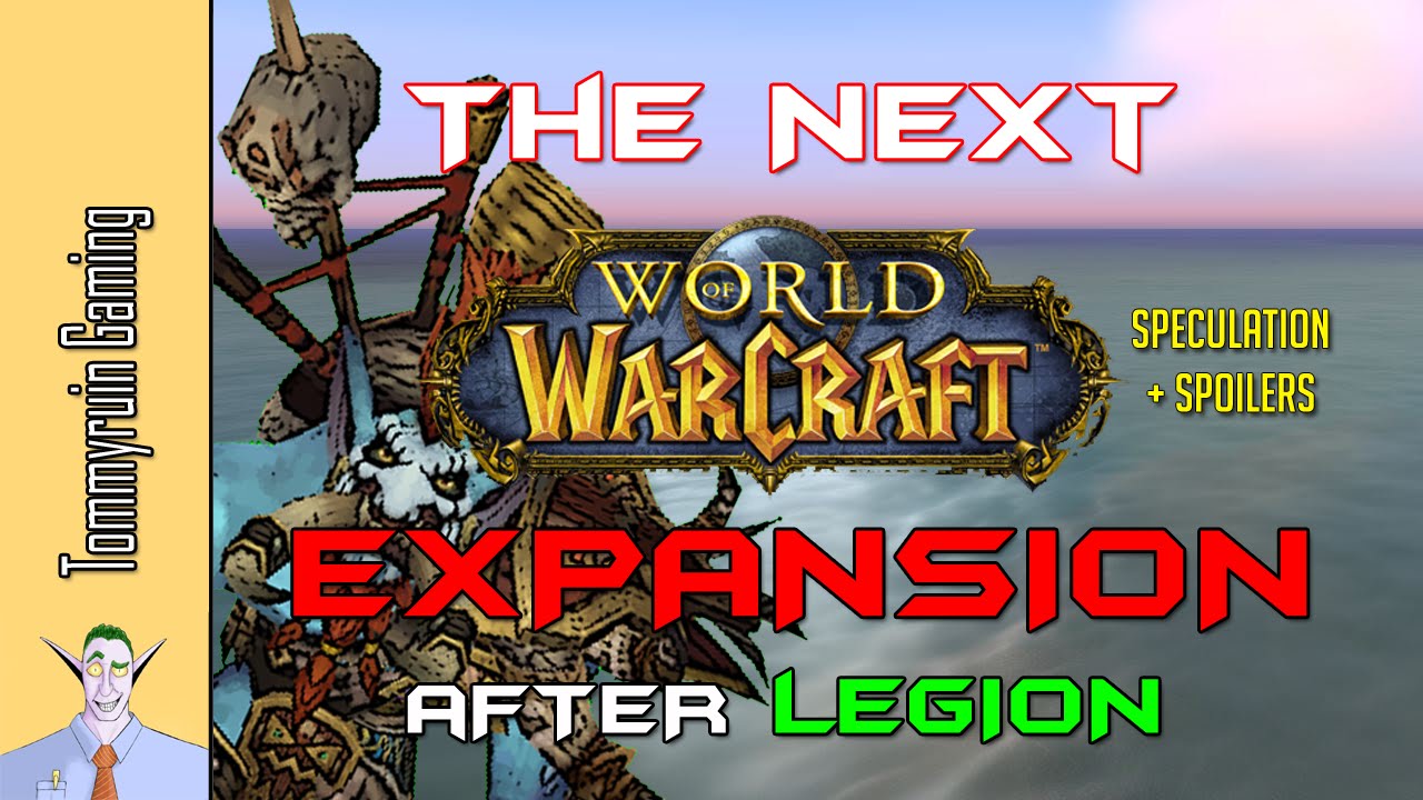 [WoW] The Expansion After Legion?