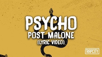 Thumbnail of Post Malone - Psycho ft. Ty Dolla $ign (Lyric Video)