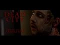 Dead City trailer