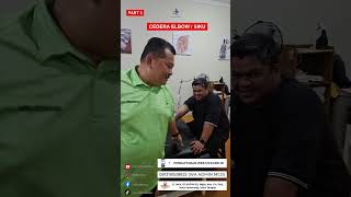 CEDERA ELBOW ATAU SIKU PART 3