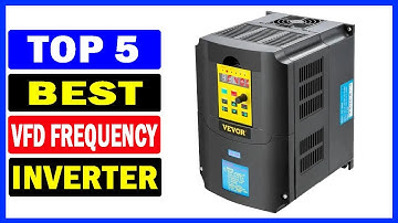 Top 5 Best VFD Frequency Inverter Of 2025