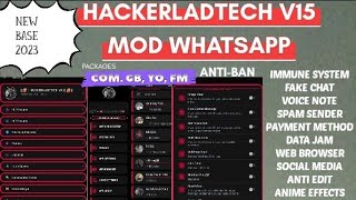 HACKERLADTECH V15 / MOD WHATSAPP /IMMUNE SYSTEM/NEW BASE 2023🥰😍🔥💥⚡ screenshot 1