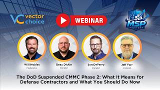 The DoD Suspended CMMC Phase 2: What It Means for Defense Contractors and What You Should Do Now