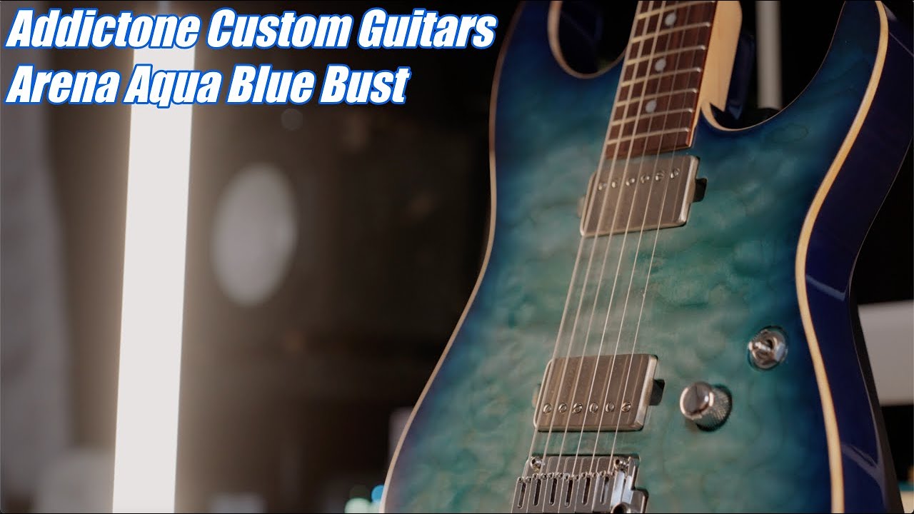 Addictone Custom Guitars Arena Aqua Blue Bust - YouTube