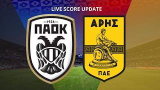 PAOK VS ARIS LIVE | GREEK SUPER LEAGUE 2026/27 | THESSALONIKI DERBY | LIVE SCORE