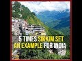 5 times sikkim set an example for india