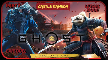 ⚔️BETRAYAL & EPIC DUEL! Assault on Castle Kaneda – Ryuzo Showdown | Ghost of Tsushima Lethal Mode P7