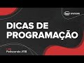 Dicas de Programação | Petiscando #118