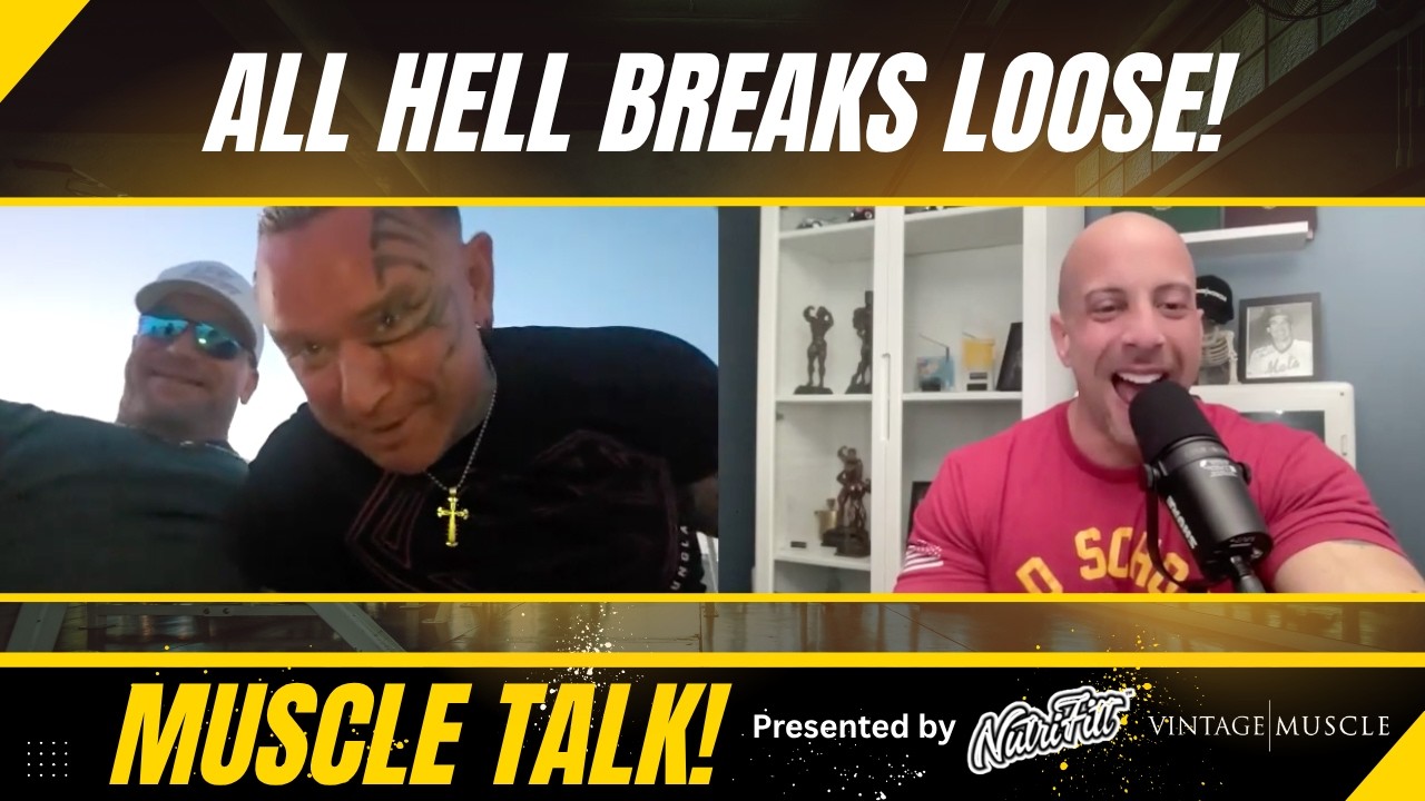 Muscle Talk! All Hell Breaks Loose!