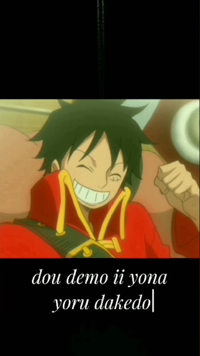 Luffy singing Night Dancer❤️🎤#anime #onepiece #luffy #song #nightdancer