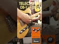 テレキャスター/BOSS DS-1 vs DS-2🎸#bosspedals #bossds1 #bossds2 #telecaster