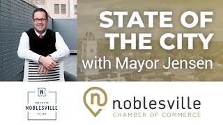 Noblesville Chamber Luncheon - State of the City 2022 with Mayor Chris Jensen